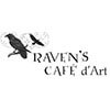 Raven's Cafe D'Art